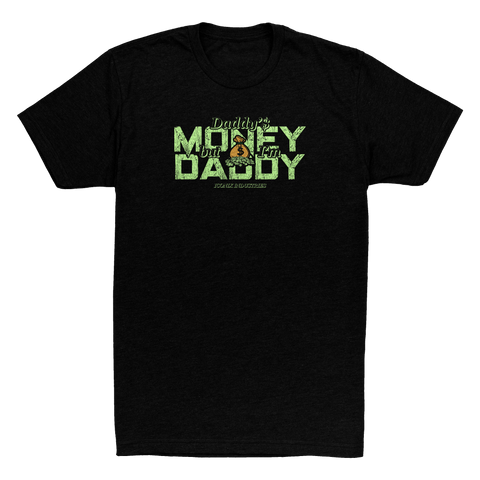 DADDY$ MONEY TEE
